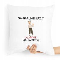 Poduszka Na Dzień Dziadka Najfajniejszy Dziadek Z Nadrukiem Ze Zdjęciem