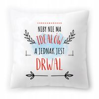 Poduszka Dla Drwala Na Urodziny Prezent Z Nadrukiem Ze Zdjęciem