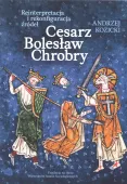 Cesarz Bolesław Chrobry
