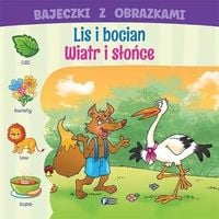 bajeczki z obrazkami: lis i bocian. wiatr i słońce bajki dla dzieci
