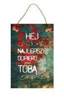 Najlepsze dopiero przed tobą – Obraz – Tabliczka motywacyjna 20×30