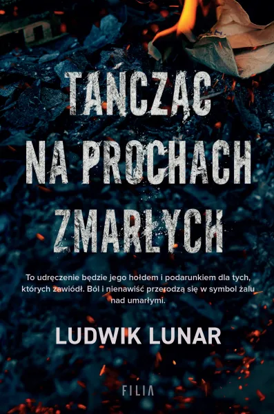 Tańcząc na prochach zmarłych zdjęcie 1