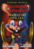 Five Nights At Freddy's. Tom 5. Odwiedziny Królika