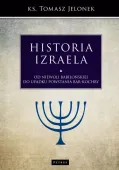 Historia Izraela. Od niewoli babilońskiej do upadku powstania Bar-Kochby