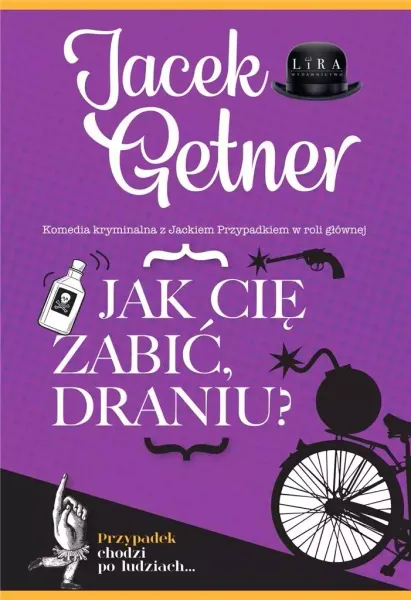 Jak cię zabić, draniu? zdjęcie 1