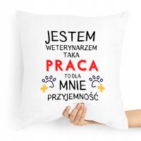Poduszka Prezent Dla Weterynarza Jestem Z Nadrukiem Ze Zdjęciem