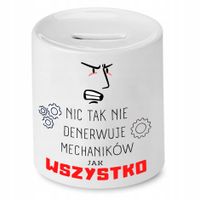 Skarbonka Prezent Mechanika Nic Tak Nie Denerwuje Z Nadrukiem Ze Zdjęciem