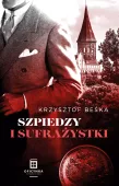 Szpiedzy i sufrażystki