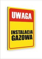 Tabliczka znak informacyjny nadruk UV 30x20 uwaga instalacja gazowa