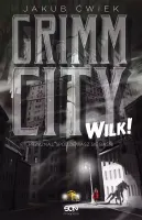 Grimm City. Wilk! Wydanie II