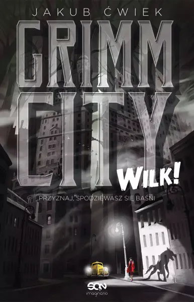 Grimm City. Wilk! Wydanie II zdjęcie 1