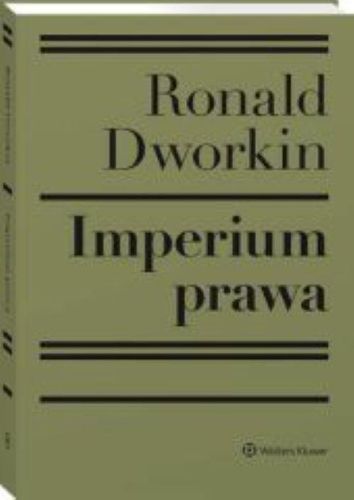 Imperium prawa. Ronald Dworkin na Arena.pl