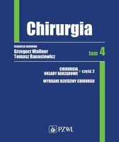 Chirurgia Tom 4 Grzegorz Wallner