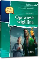 Opowieść Wigilijna (Wydanie Z Opracowaniem I Streszczeniem)