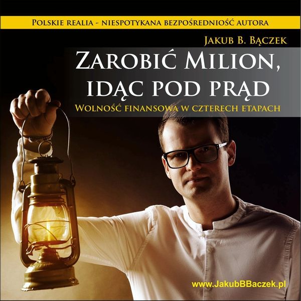 (mp3) Zarobić milion, idąc pod prąd zdjęcie 1