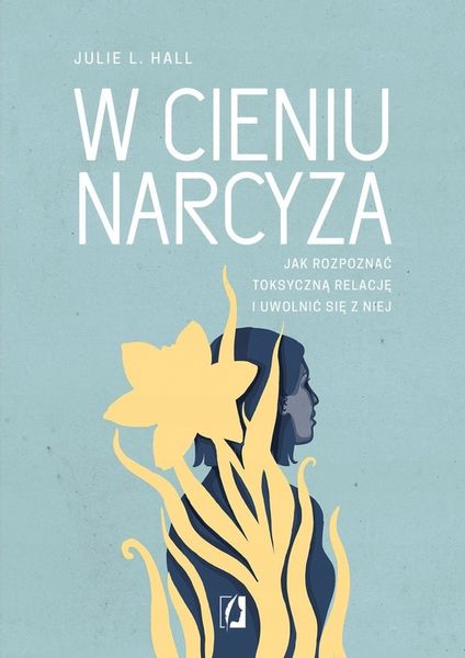 W cieniu narcyza - Julie L. Hall zdjęcie 1