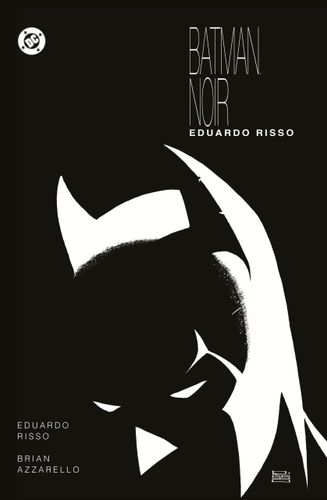 Batman Noir. Eduardo Risso - Eduardo Risso na Arena.pl