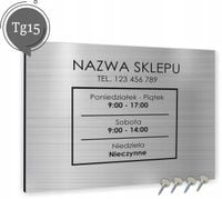 GODZINY OTWARCIA TABLICZKA INFORMACYJNA ALUMINIOWA ZAPRASZAMY SZYLD 40X30