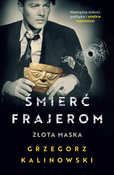 Śmierć frajerom. Złota maska zdjęcie 1