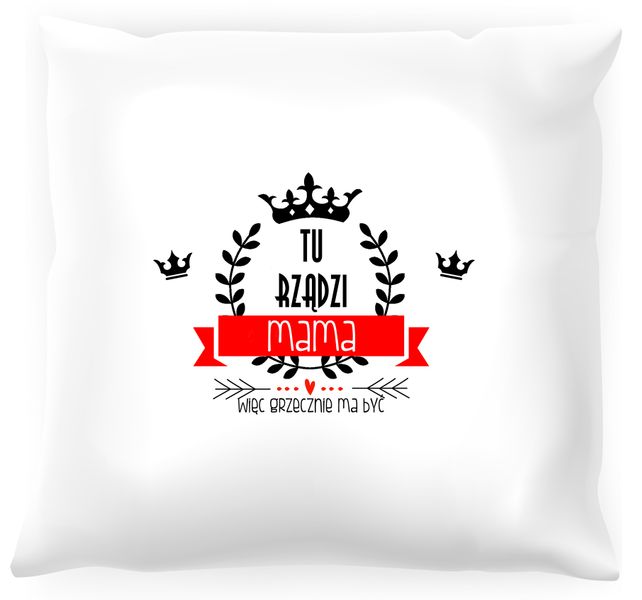 Poduszka Tu rządzi mama zdjęcie 1