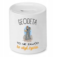 Skarbonka Dla Geodety To Styl Życia Prezent Z Nadrukiem Ze Zdjęciem