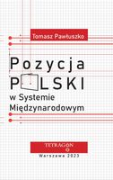 Pozycja Polski w systemie międzynarodowym - Tomasz Pawłuszko
