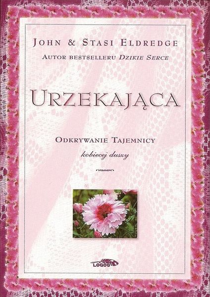 Urzekająca - John i Stasi Eldredge - oprawa miękka zdjęcie 1