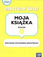 Pewny start Odkrywam świat Moja książka Poziom A