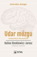 Udar mózgu Kompendium dla praktyka Halina Sienkiewicz-Jarosz
