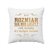 Rozmiar się nie liczy? tak mówią ci z małymi wsiami - poduszka