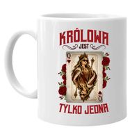 Królowa jest tylko jedna - kubek na prezent QUEEN dzień mamy KARTA
