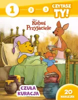 1, 2, 3, Czytasz Ty! Poziom 1. Kubuś I Przyjaciele. Czuła Kuracja. Disney