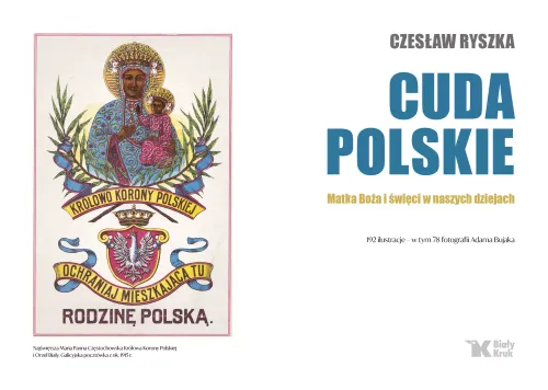 Cuda polskie. Matka Boża i święci w naszych dziejach na Arena.pl