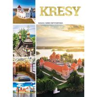 kresy. album krajoznawczy historyczny oprawa twarda 304 str