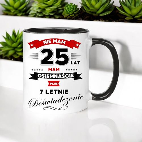 Kubek z nadrukiem śmieszny prezent na 25 URODZINY na Arena.pl