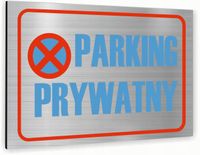 Tabliczka znak informacyjny 20x15 Srebrna PARKING PRYWATNY Dibond NADRUK UV