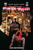Cień nietoperza Dylan Dog/Batman Batman Tom 1
