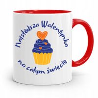 Kubek Czerwony Na Walentynki Najsłodsza Walentynka Z Nadrukiem Ze Zdjęciem