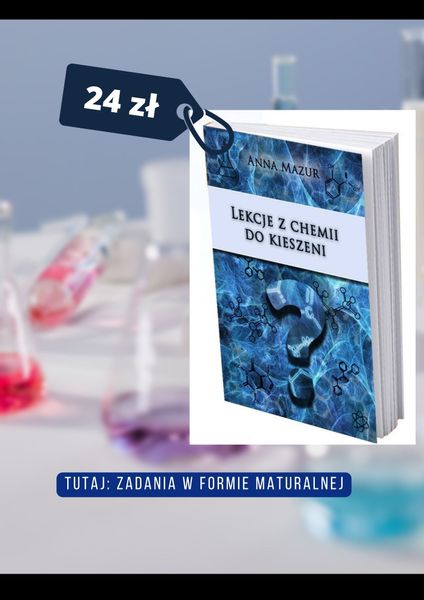 lekcje z chemii do kieszeni- zadania w formie maturalnej zdjęcie 1