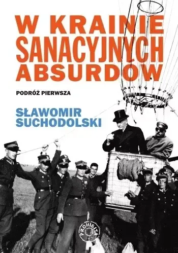 W krainie sanacyjnych absurdów zdjęcie 1