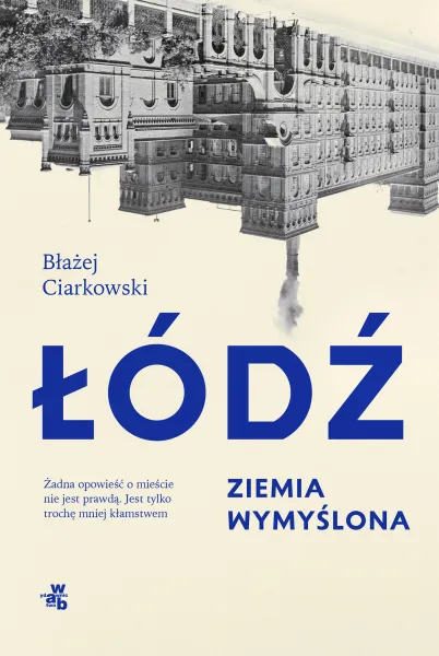 Łódź. Ziemia wymyślona zdjęcie 1