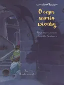 Mój pierwszy komiks 5+. O czym szumią wierzby. Tom 3. Wielka ucieczka