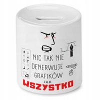 Skarbonka Dla Grafika Wszystko Denerwuje Prezent Z Nadrukiem Ze Zdjęciem