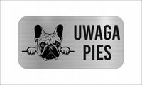 GRAWER Tabliczka nierdzewna laminat 20x10 UWAGA PIES buldog francuski