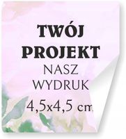Naklejki ETYKIETY REKLAMOWE twoje LOGO dowolny nadruk 4,5 x 4,5 cm 192 szt.