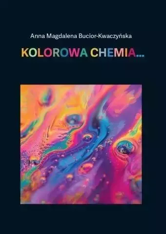 Kolorowa chemia... zdjęcie 1