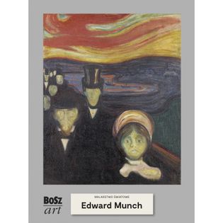 Edvard Munch. Malarstwo światowe Widacka-Bisaga Agnieszka