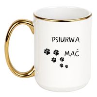 KUBEK "PSIURWA MAĆ" Wzór - Duży Biało-Złoty 450 ml