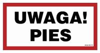 Uwaga! Pies  - Znak Tablica - 300 X 150 Płyta Wodoodporna Ostrzegawcza