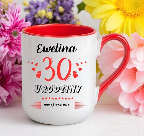 KUBEK PREZENT NA 30 URODZINY KOBIETY KOLEŻANKI MAMY Z DOWOLNYM IMIENIEM na Arena.pl